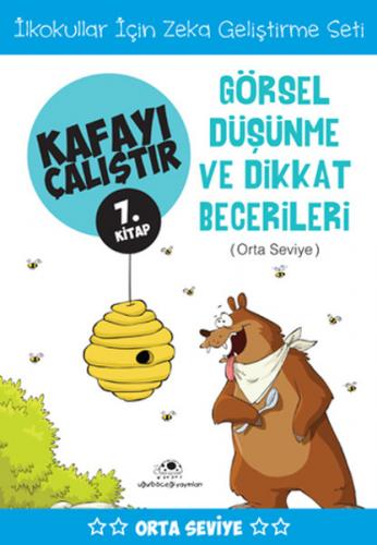 Kafayı Çalıştır 07. Kitap - Görsel Düşünme ve Dikkat Becerileri (Orta 