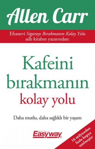 Kafeini Bırakmanın Kolay Yolu