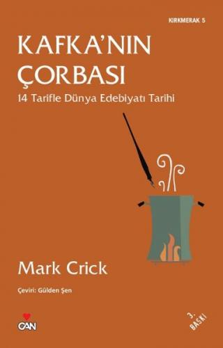 Kafka'nın Çorbası 14 Tarifle Dünya Edebiyatı Tarihi