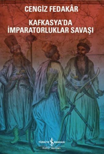 Kafkasyada İmparatorluk Savaşı