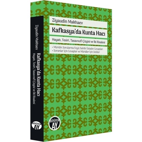 Kafkasya'da Kunta Hacı - Hayatı, Tesiri, Tasavvufi Çizgisi ve İki Risa