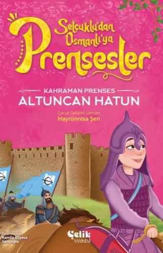 Kahraman Prenses Altuncan Hatun