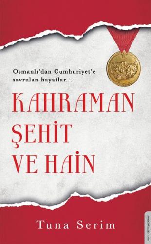 Kahraman, Şehit ve Hain