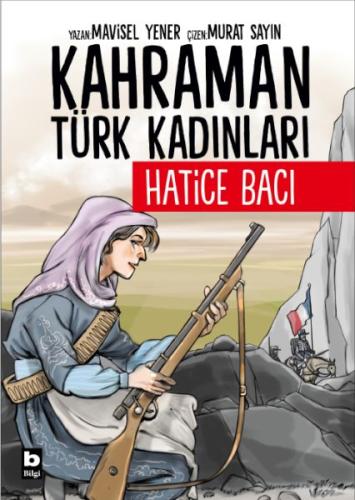 Kahraman Türk Kadınları Hatice Bacı