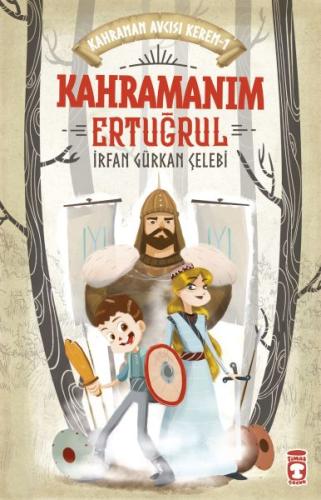 Kahramanım Ertuğrul - Kahraman Avcısı Kerem 1