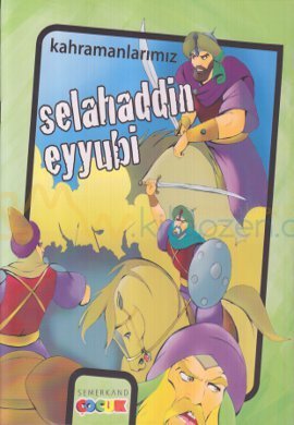 Kahramanlarımız-Selahaddin Eyyubi