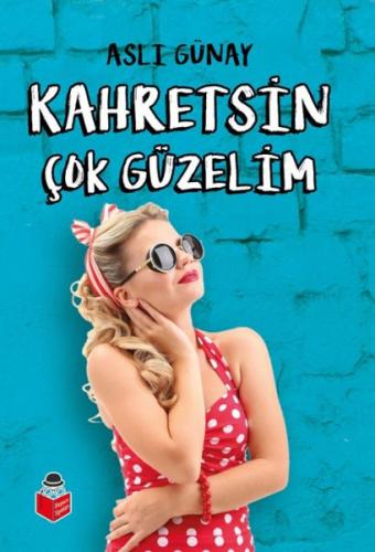 Kahretsin Çok Güzelim