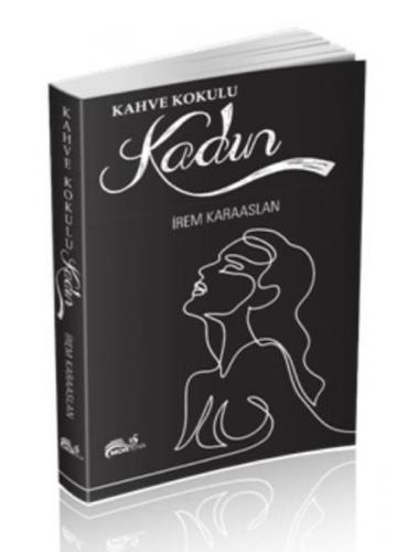 Kahve Kokulu Kadın