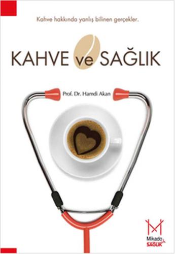 Kahve ve Sağlık