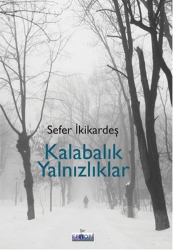 Kalabalık Yalnızlıklar