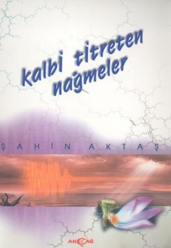 Kalbi Titreten Nağmeler