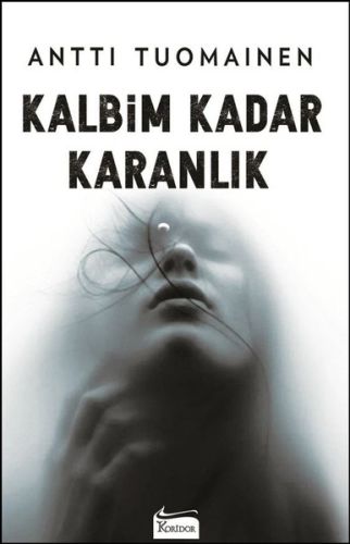 Kalbim Kadar Karanlık