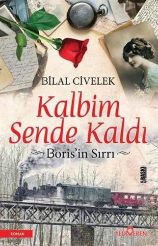 Kalbim Sende Kaldı - Boris’ın Sırrı