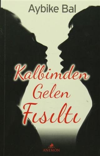 Kalbimden Gelen Fısıltı