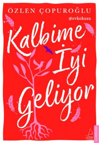 Kalbime İyi Geliyor