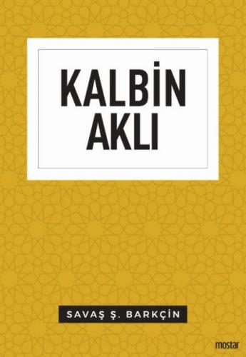 Kalbin Aklı - Düşünce Serisi