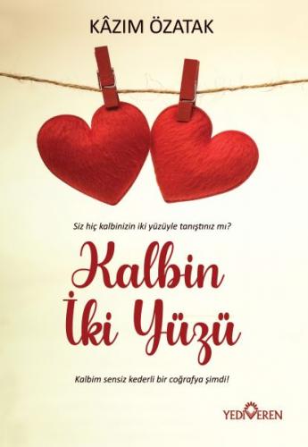 Kalbin İki Yüzü