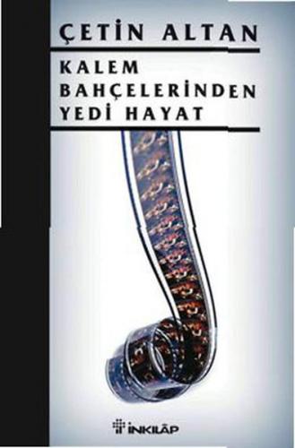 Kalem Bahçelerinden Yedi Hayat