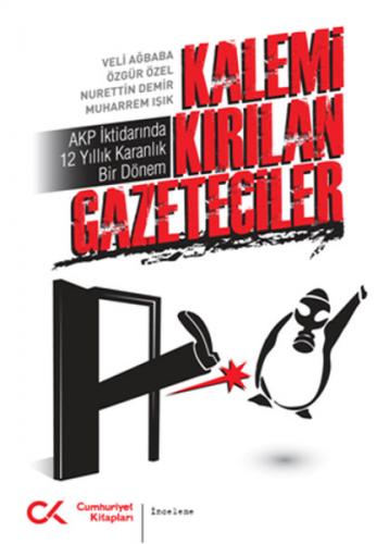 Kalemi Kırılan Gazeteciler