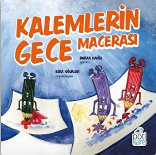 Kalemlerin Gece Macerası