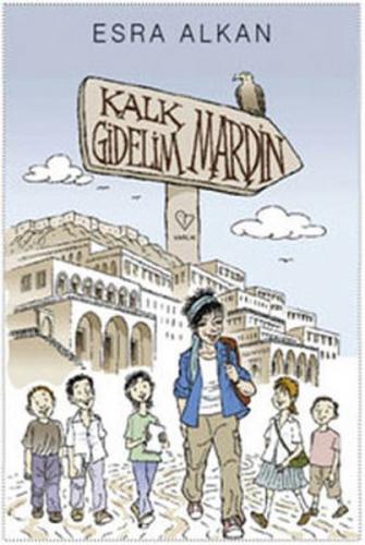 Kalk Gidelim - Mardin