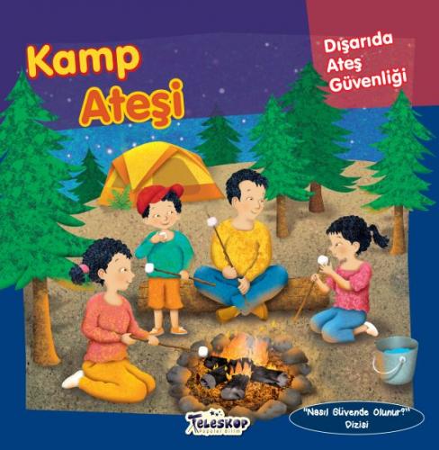 Kamp Ateşi - Dışarıda Ateş Güvenliği