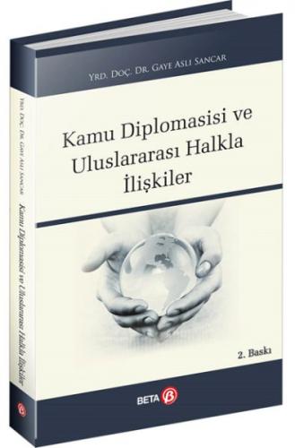 Kamu Diplomasisi ve Uluslararası Halkla İlişkiler