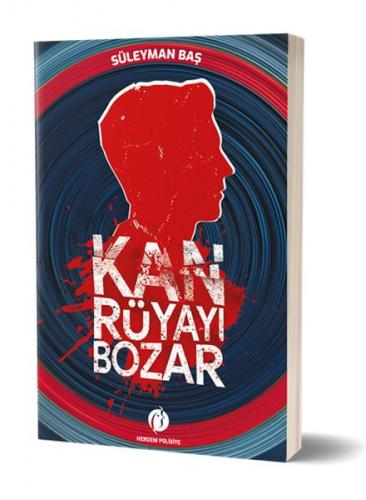 Kan Rüyayı Bozar