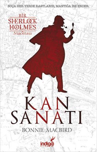 Kan Sanatı - Bir Sherlock Holmes Macerası