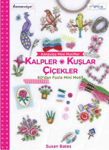 Kanaviçe Mini Motifler / Kalpler-Kuşlar-Çiçekler