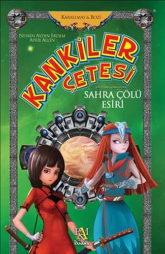 Kankiler Çetesi: Sahra Çölü Esiri