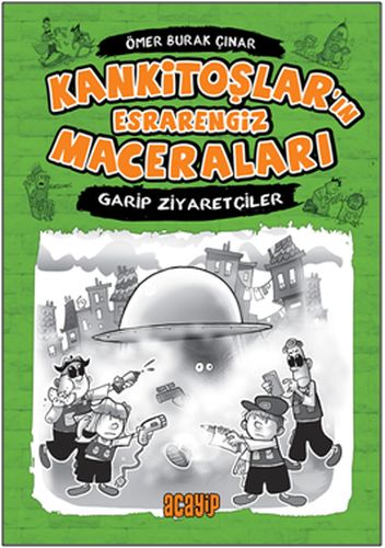 Kankitoşlar'ın Esrarengiz Maceraları 2 - Garip Ziyaretçiler (Ciltli)