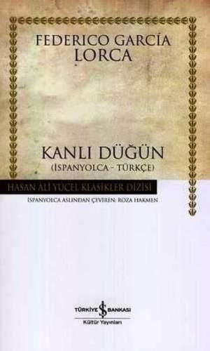 Kanlı Düğün - Hasan Ali Yücel Klasikleri (Ciltli)