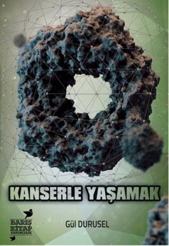 Kanserle Yaşamak