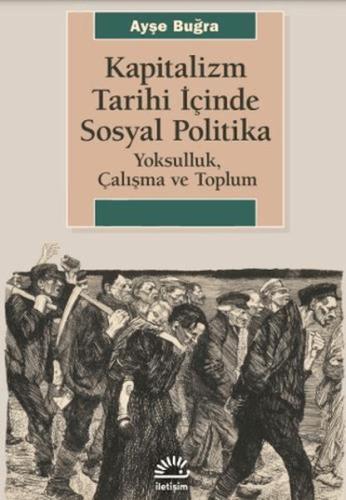 Kapitalizm Tarihi İçinde Sosyal Politika