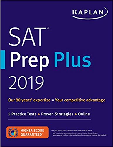 Kaplan SAT Prep Plus 2019 : 5 Practice Tests + Proven Strategies + Onl