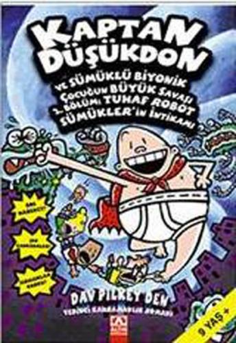 Kaptan Düşükdon ve Sümüklü Biyonik Çocuğun Büyük Savaşı - 2.Bölüm:Tuha