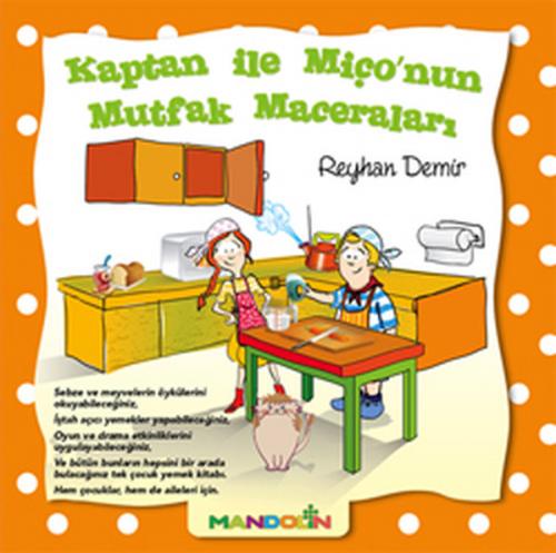 Kaptan ile Miço'nun Mutfak Maceraları