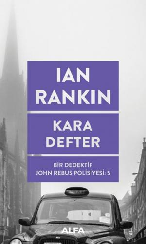 Kara Defter - Bir Dedektif John Rebus Polisiyesi 5