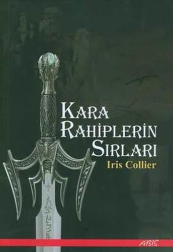 Kara Rahiplerin Sırları