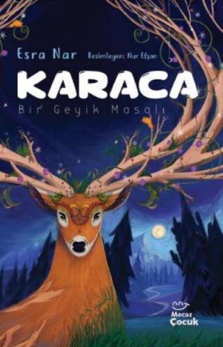 Karaca - Bir Geyik Masalı