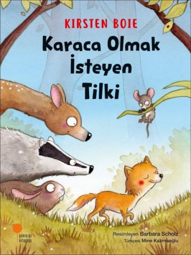 Karaca Olmak İsteyen Tilki