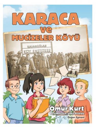 Karaca ve Mücizeler Köyü