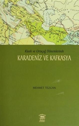 Karadeniz ve Kafkasya