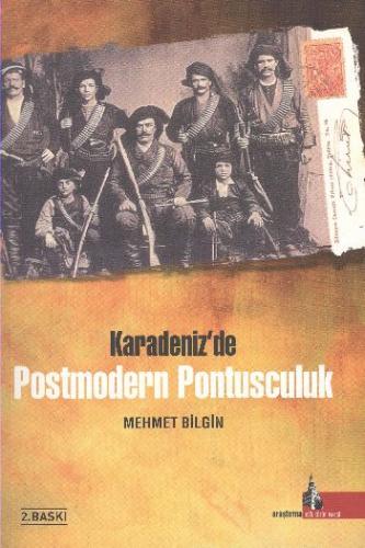 Karadeniz'de Post Modern Pontusculuk