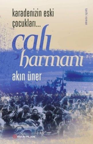 Karadenizin Eski Çocukları - Çalı Harmanı