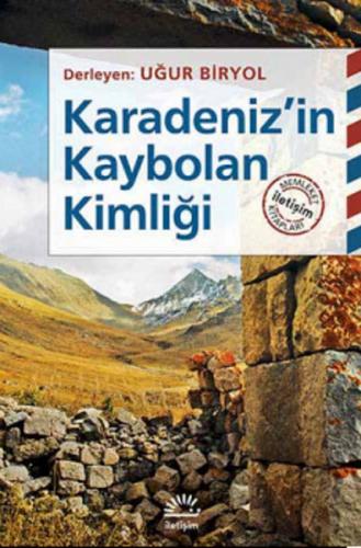 Karadeniz'in Kaybolan Kimliği