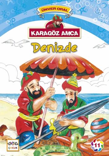 Karagöz Amca Denizde