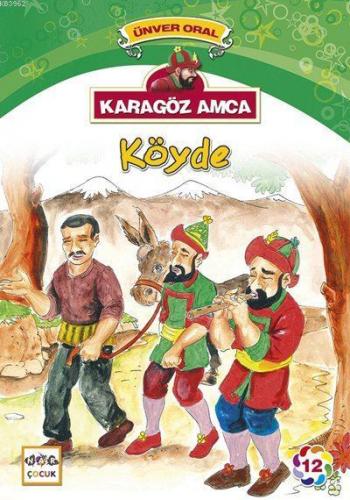 Karagöz Amca Köyde