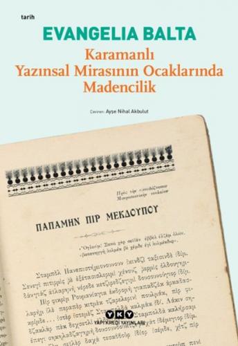 Karamanlı Yazınsal Mirasının Ocaklarında Madencilik